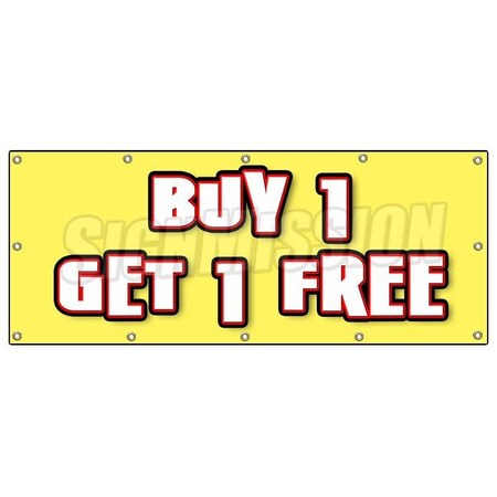 Signmission BUY 1 GET 1 FREE BANNER SIGN bogo free discounted sale promotion bogof B-120 Buy 1 Get 1 Free